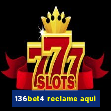 136bet4 reclame aqui